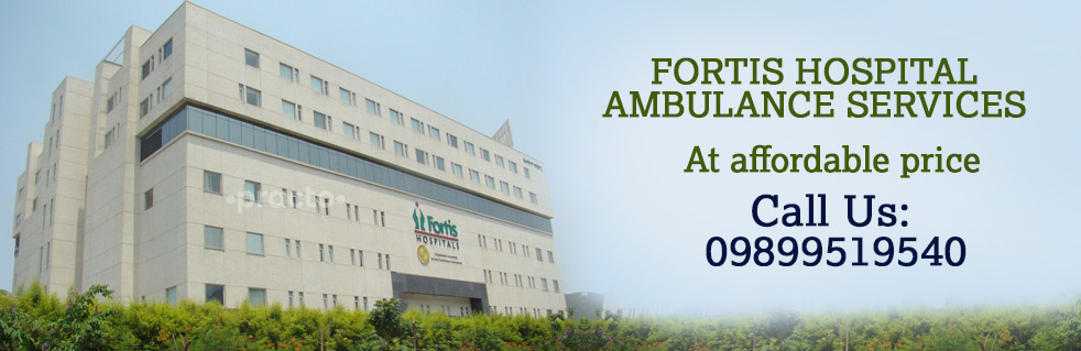 FORTIS Hospital Ambulance Services