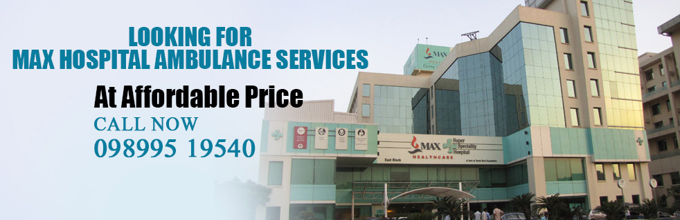 MAX Hospital Ambulance
