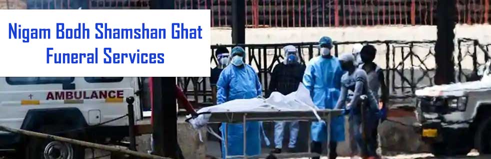 Nigam Bodh Shamshan Ghat Funeralm Nigam Bodh Shamshan Ghat